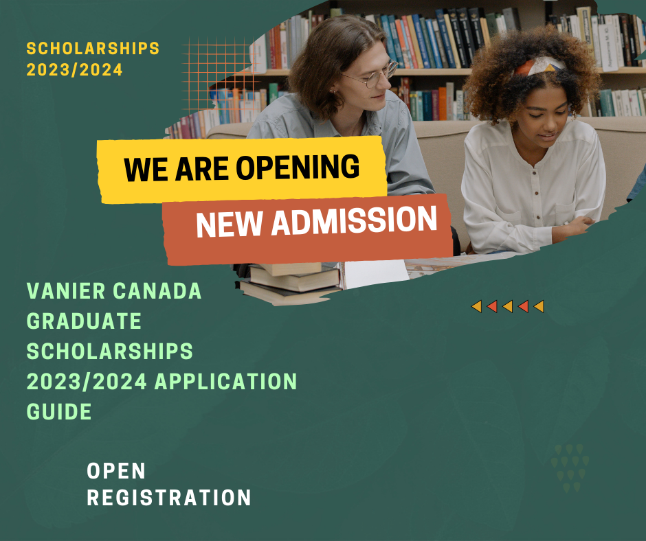Vanier Canada Graduate Scholarships 2023/2024 Application Guide